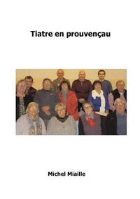 Cover image for Tiatre en prouvencau