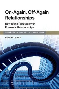 Cover image for On-Again, Off-Again Relationships: Navigating (In)Stability in Romantic Relationships