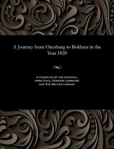 Cover image for A Journey from Orenburg to Bokhara in the Year 1820