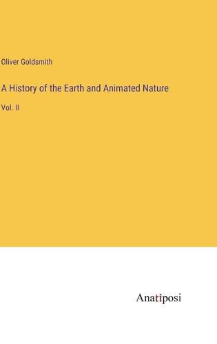 A History of the Earth and Animated Nature