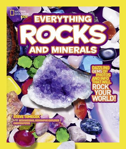 Cover image for Everything: Rocks and Minerals: Dazzling Gems of Photos and Info That Will Rock Your World