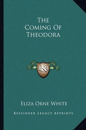 The Coming of Theodora