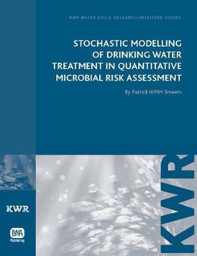 Stochastic Modelling of Drinking Water Treatment in Quantitative Microbial Risk Assessment