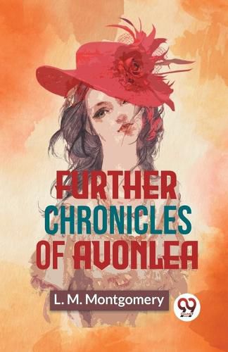 Cover image for Further Chronicles of Avonlea