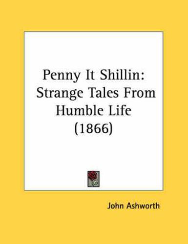 Penny It Shillin: Strange Tales from Humble Life (1866)