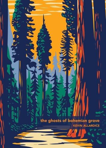 Cover image for The Ghosts of Bohemian Grove