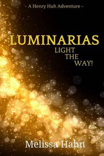 Cover image for Luminarias Light the Way!