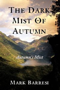 Cover image for The Dark Mist Of Autumn: Autumn's Mist