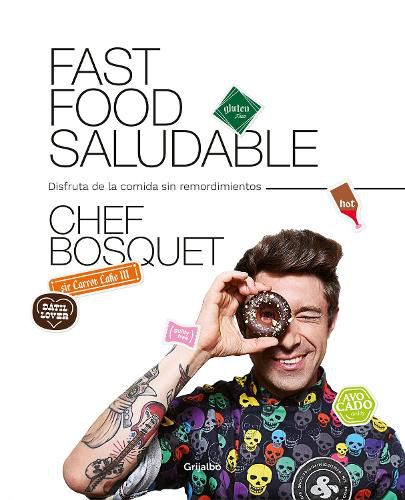 Fast food saludable / Healthy Fast Food