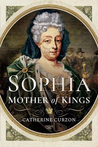 Cover image for Sophia: Mother of Kings