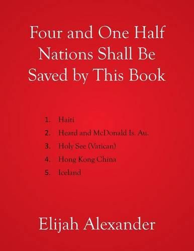 Cover image for Four and One Half Nations Shall Be Saved by This Book