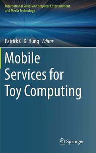 Mobile Services for Toy Computing