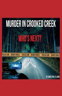 Cover image for Murder in Crooked Creek: Who's Next?