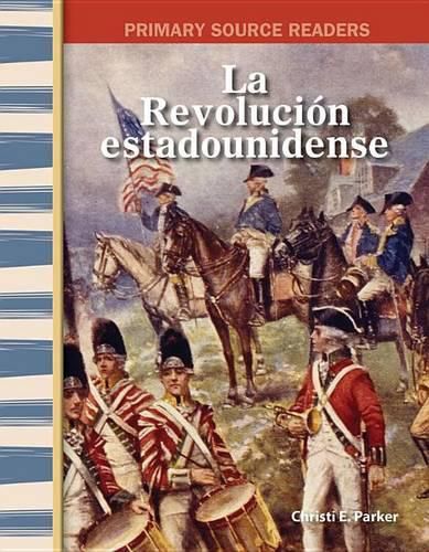 Cover image for La Revolucion estadounidense (The American Revolution)