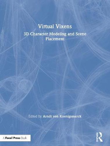 Cover image for Virtual Vixens: 3D Character Modeling and Scene Placement