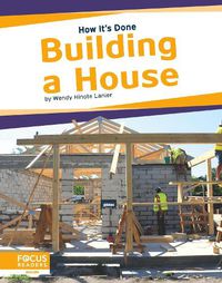 Cover image for How It's Done: Building a House