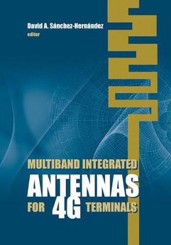 Multiband Integrated Antennas for 4G Terminals