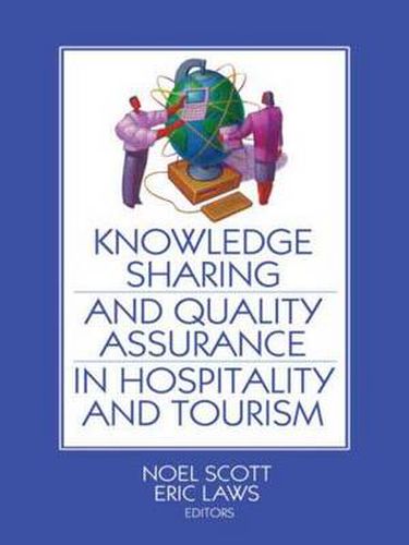 Knowledge Sharing and Quality Assurance in Hospitality and Tourism