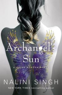 Cover image for Archangel's Sun: Guild Hunter Book 13