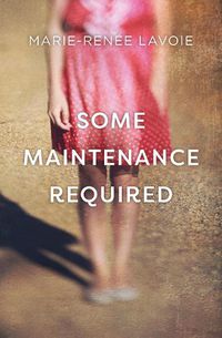 Cover image for Some Maintenance Required