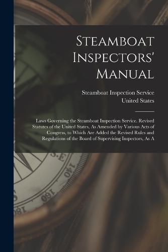 Cover image for Steamboat Inspectors' Manual