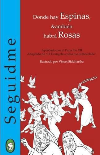 Cover image for Donde hay Espinas, tambien habra Rosas