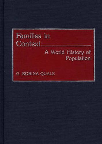 Cover image for Families in Context: A World History of Population