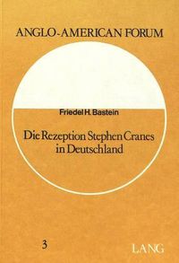 Cover image for Die Rezeption Stephen Cranes in Deutschland