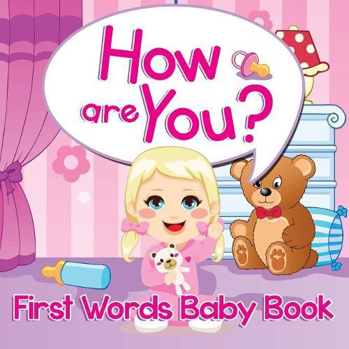 Cover image for How Are You?: First Words Baby Book