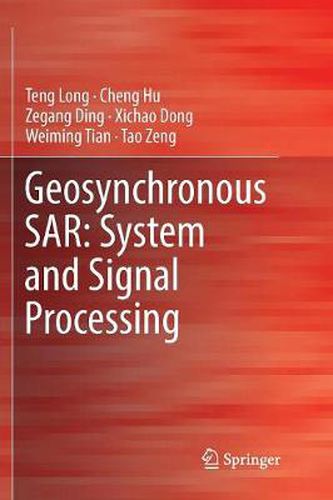 Cover image for Geosynchronous SAR: System and Signal Processing