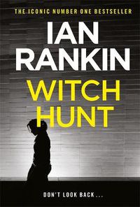 Cover image for Witch Hunt: From the iconic #1 bestselling author of A SONG FOR THE DARK TIMES