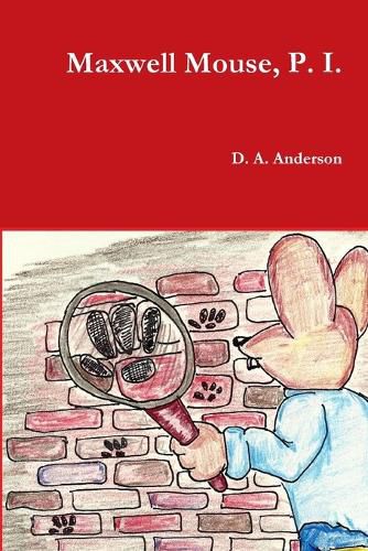Cover image for Maxwell Mouse, P. I.