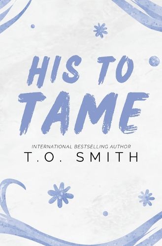 Cover image for His To Tame