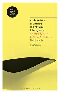 Cover image for Architecture in the Age of Artificial Intelligence