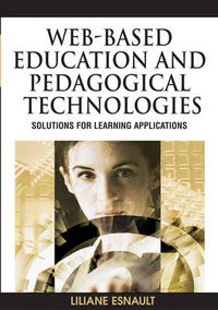 Cover image for Web-based Learning and Teaching Technologies: New Opportunities and Challenges