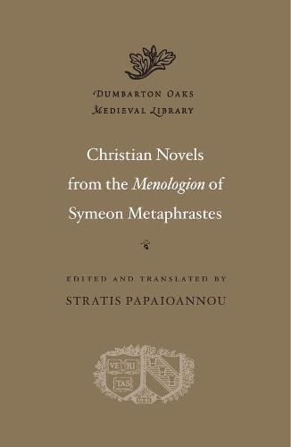 Cover image for Christian Novels from the Menologion of Symeon Metaphrastes