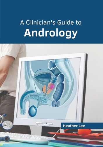 Cover image for A Clinician's Guide to Andrology