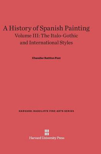 Cover image for A History of Spanish Painting, Volume III