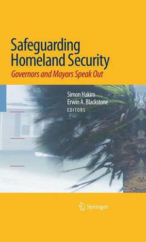 Cover image for Safeguarding Homeland Security: Governors and Mayors Speak Out