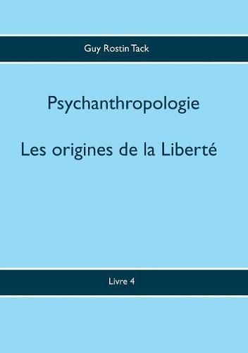 Cover image for Les origines de la Liberte