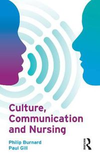 Cover image for Culture, Communication and Nursing