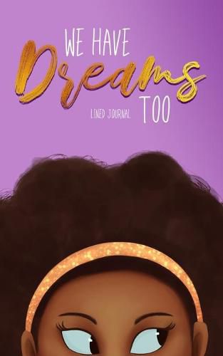 Cover image for We Have Dreams Too