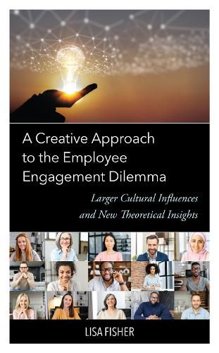 Cover image for A Creative Approach to the Employee Engagement Dilemma