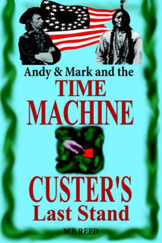 Cover image for Andy & Mark and the Time Machine