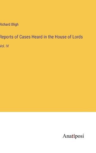 Cover image for Reports of Cases Heard in the House of Lords