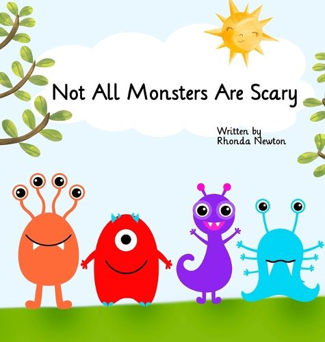 Cover image for Not All Monsters Are Scary