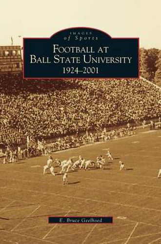 Cover image for Football at Ball State University: 1924-2001