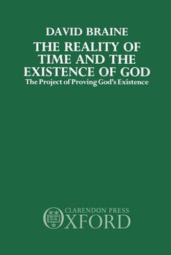 Cover image for The Reality of Time and the Existence of God: The Project of Proving God's Existence