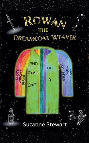 Cover image for Rowan the Dreamcoat Weaver