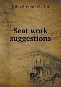 Cover image for Seat work suggestions